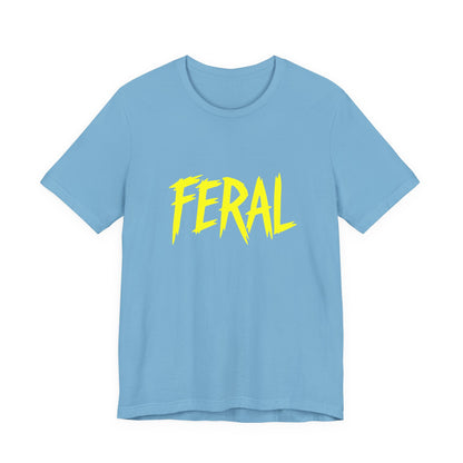 Colorful Design FERAL Shirt – Bright Yellow Chaos Tee for Women Who Are Loud, Wild, and Loving It. Unisex Jersey Short Sleeve Tee
