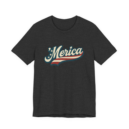'Merica Vintage Script Shirt – Patriotic Retro USA Tee for 4th of July – Independence Day American Pride Design. Unisex Jersey Short Sleeve Tee