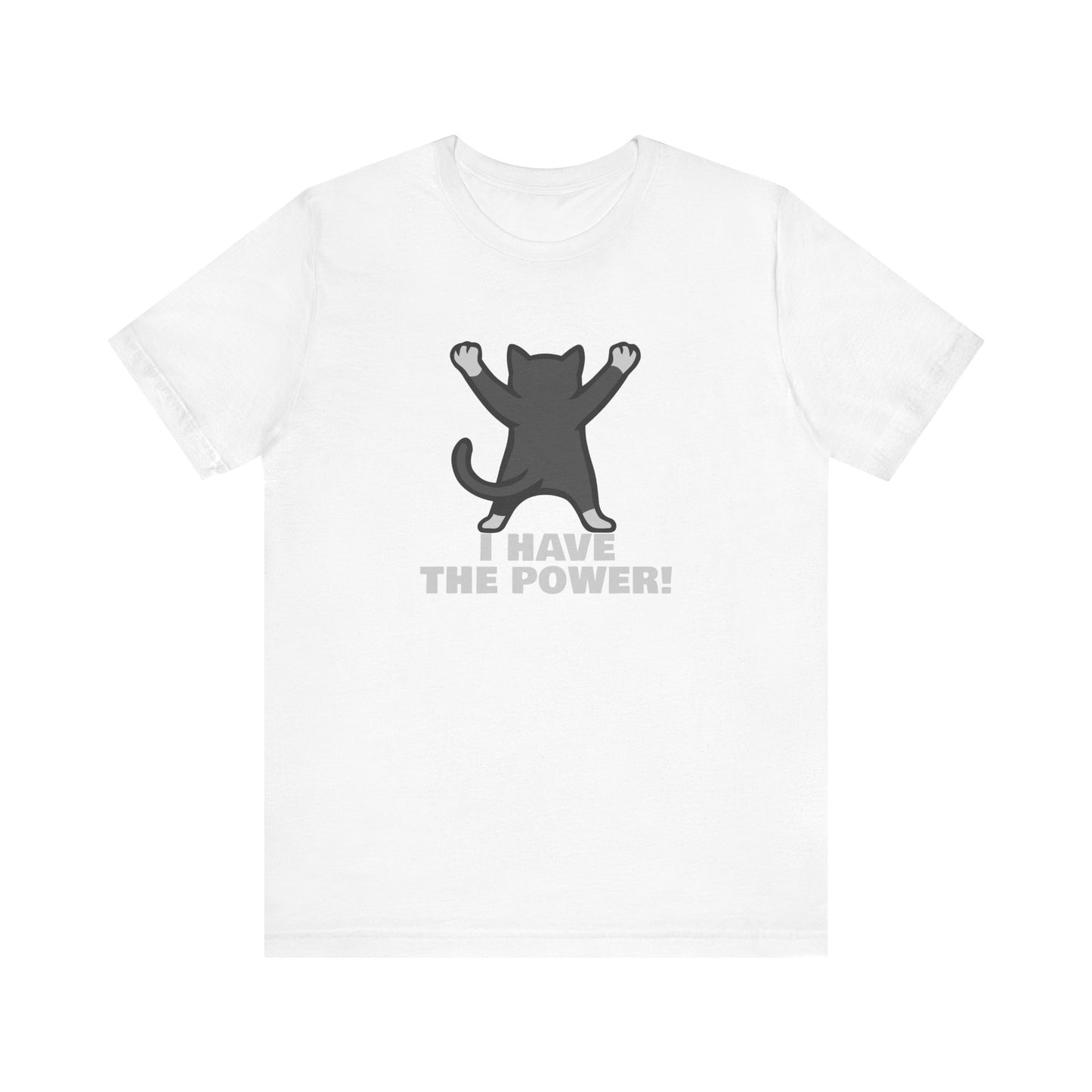 I Have the Power Cat Shirt – Hilarious Victory Pose in Dark Theme Feline Graphic Style. Unisex Jersey Short Sleeve Tee