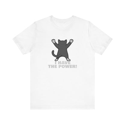 I Have the Power Cat Shirt – Hilarious Victory Pose in Dark Theme Feline Graphic Style. Unisex Jersey Short Sleeve Tee