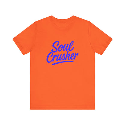 Colorful Design Soul Crusher Shirt – Blue Retro Script Tee for Women Who Leave a Trail of Broken Feelings. Unisex Jersey Short Sleeve Tee