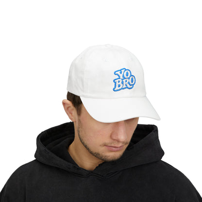 Yo Bro Classic Dad Hat – Embroidered Funny Hat for Men and Women Who Know How to Keep It Chill