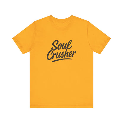 Soul Crusher Text T-Shirt – Dark Theme Grayscale Script Typography on Black Tee with Dark Energy and Modern Ghost Effect. Unisex Jersey Short Sleeve Tee