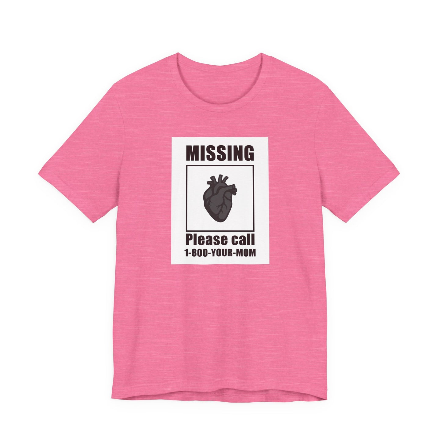 Missing Heart Poster Shirt Dark Theme Design Featuring Anatomical Heart and Funny Phone Number. Unisex Jersey Short Sleeve Tee