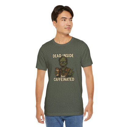 Dead Inside But Caffeinated Halloween Shirt – Funny Zombie Coffee Tee for Tired Souls
