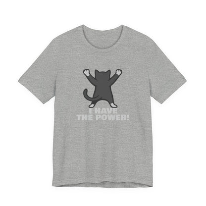 I Have the Power Cat Shirt – Hilarious Victory Pose in Dark Theme Feline Graphic Style. Unisex Jersey Short Sleeve Tee