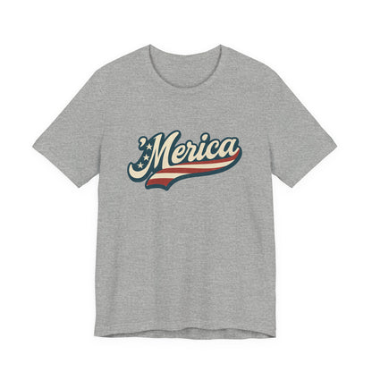 'Merica Vintage Script Shirt – Patriotic Retro USA Tee for 4th of July – Independence Day American Pride Design. Unisex Jersey Short Sleeve Tee