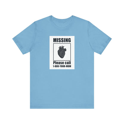 Missing Heart Poster Shirt Dark Theme Design Featuring Anatomical Heart and Funny Phone Number. Unisex Jersey Short Sleeve Tee