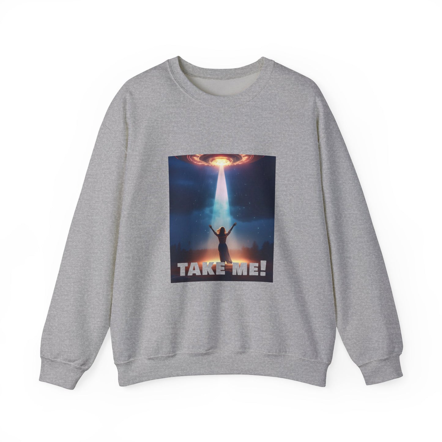 Take me! On your alien ship. Unisex Heavy Blend™ Crewneck Sweatshirt