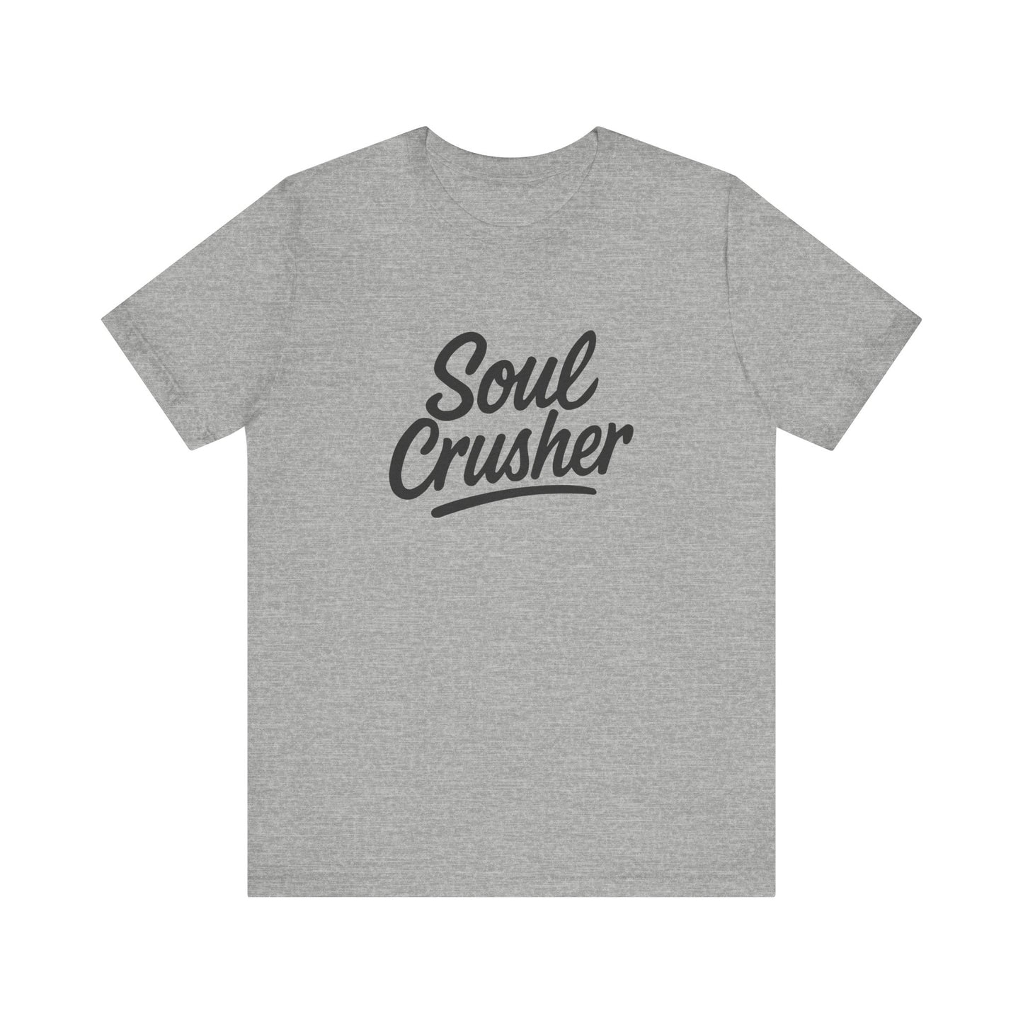 Soul Crusher Text T-Shirt – Dark Theme Grayscale Script Typography on Black Tee with Dark Energy and Modern Ghost Effect. Unisex Jersey Short Sleeve Tee