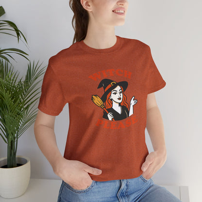 Witch Please Halloween Shirt – Sassy Retro Witch Graphic Tee for Funny Halloween Attitude