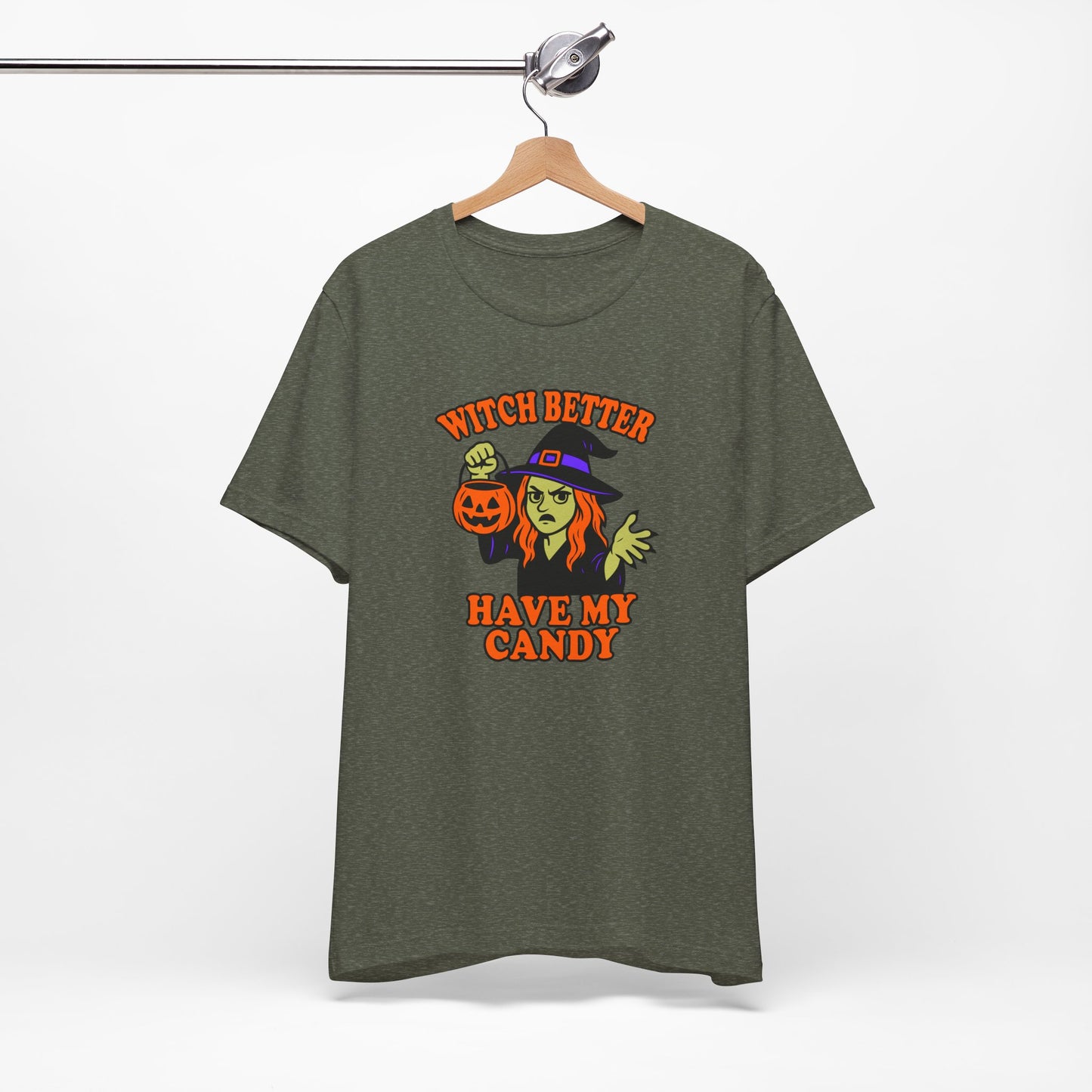 Witch Better Have My Candy Halloween Shirt – Funny Angry Witch Graphic Tee for Trick-or-Treat Attitude