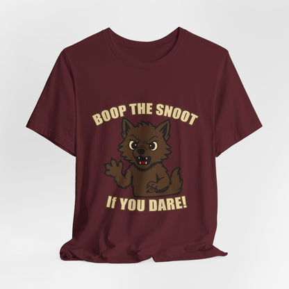 Boop the Snoot If You Dare Halloween Shirt – Funny Werewolf Halloween Graphic Unisex Jersey Short Sleeve Tee for Dog Lovers.