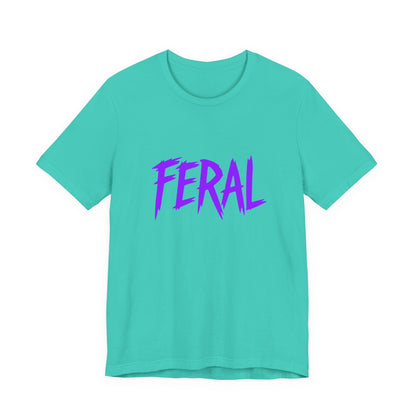 Colorful Design FERAL Shirt – Bold Purple Graphic Tee for Untamed Women Who Embrace Their Wild Side. Unisex Jersey Short Sleeve Tee