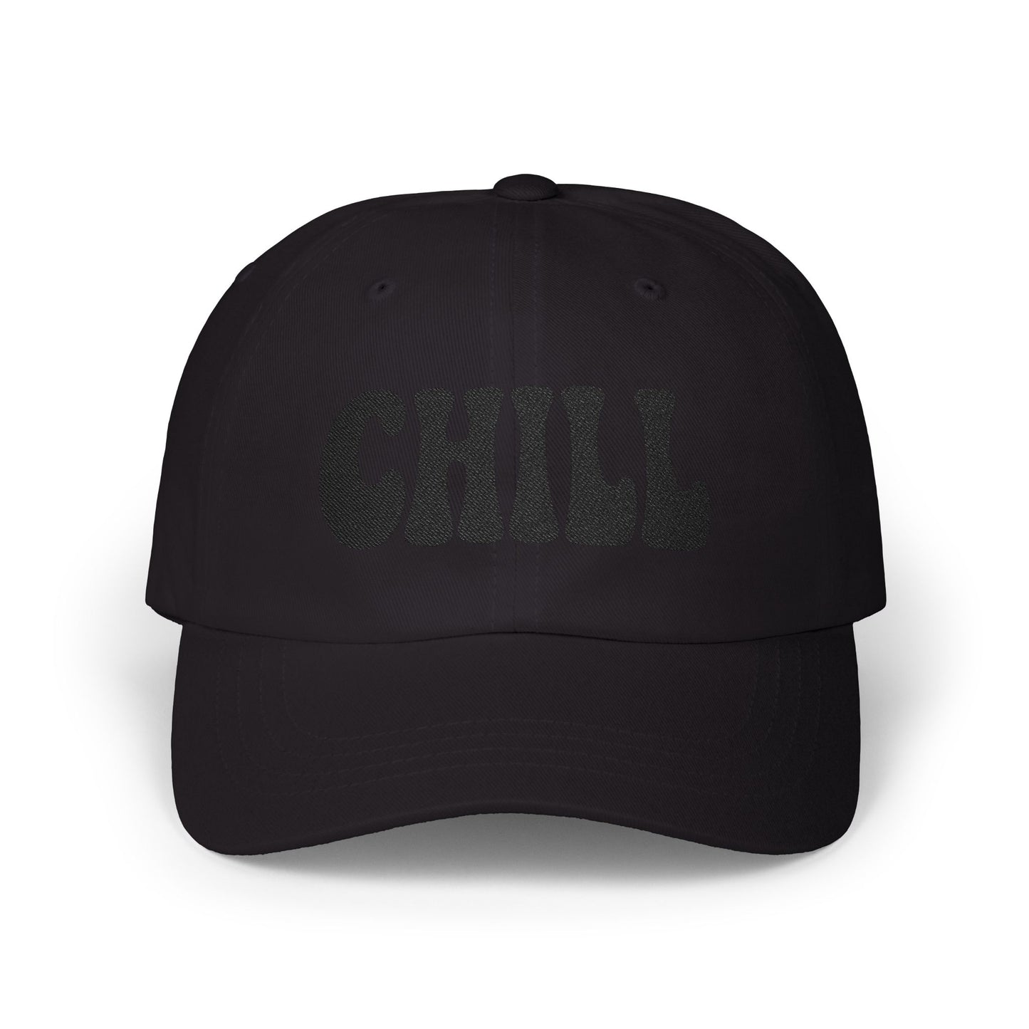 Chill Classic Dad Hat – Embroidered Relaxed Script Hat for Easygoing Vibes and Everyday Cool. Black Letters
