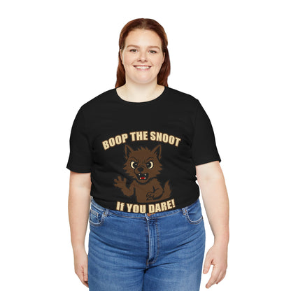 Boop the Snoot If You Dare Halloween Shirt – Funny Werewolf Halloween Graphic Unisex Jersey Short Sleeve Tee for Dog Lovers.