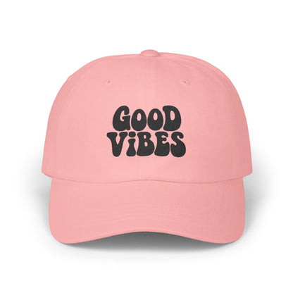 Good Vibes Classic Dad Hat – Embroidered Retro Text Hat for Positive Vibes, Chill Style, and Everyday Feel-Good Energy. Black Letters