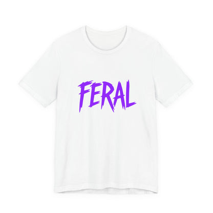 Colorful Design FERAL Shirt – Bold Purple Graphic Tee for Untamed Women Who Embrace Their Wild Side. Unisex Jersey Short Sleeve Tee