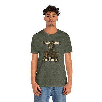 Dead Inside But Caffeinated Halloween Shirt – Funny Zombie Coffee Tee for Tired Souls