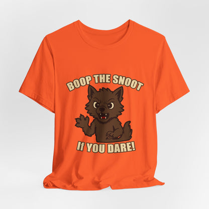 Boop the Snoot If You Dare Halloween Shirt – Funny Werewolf Halloween Graphic Unisex Jersey Short Sleeve Tee for Dog Lovers.