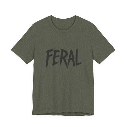 FERAL Text Graphic T-Shirt – Bold Dark Theme Lettering on Black Tee with Untamed Energy and Subtle Modern Ghost Effect. Unisex Jersey Short Sleeve Tee