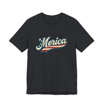 'Merica Vintage Script Shirt – Patriotic Retro USA Tee for 4th of July – Independence Day American Pride Design. Unisex Jersey Short Sleeve Tee