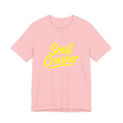 Colorful Design Soul Crusher Shirt – Loud Neon Yellow Statement Tee for Women Who Wreck Without Regret. Unisex Jersey Short Sleeve Tee