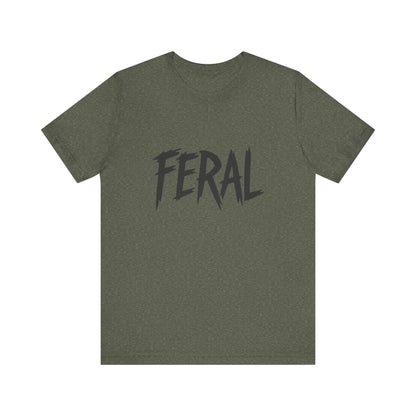 FERAL Text Graphic T-Shirt – Bold Dark Theme Lettering on Black Tee with Untamed Energy and Subtle Modern Ghost Effect. Unisex Jersey Short Sleeve Tee