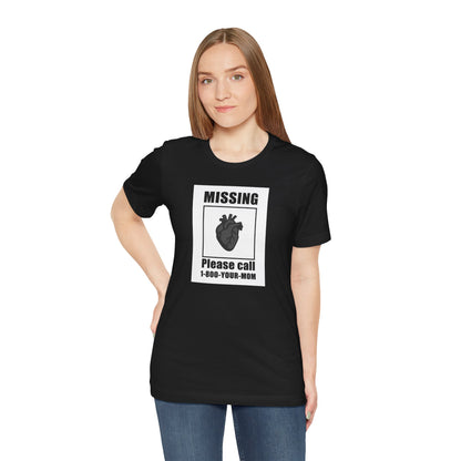 Missing Heart Poster Shirt Dark Theme Design Featuring Anatomical Heart and Funny Phone Number. Unisex Jersey Short Sleeve Tee