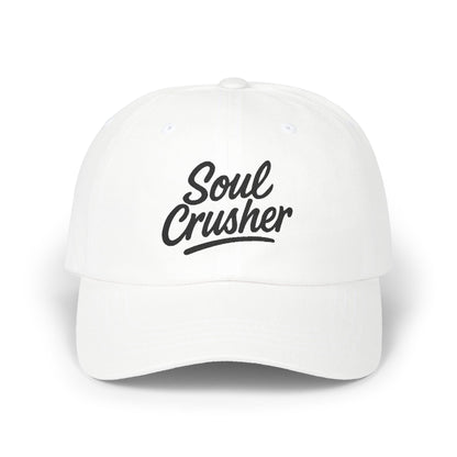 Soul Crusher Embroidered Classic Dad Hat – Clean Script Baseball Hat with Bold Edge for Heartbreakers, Villains, and Power Moves. Black Letters