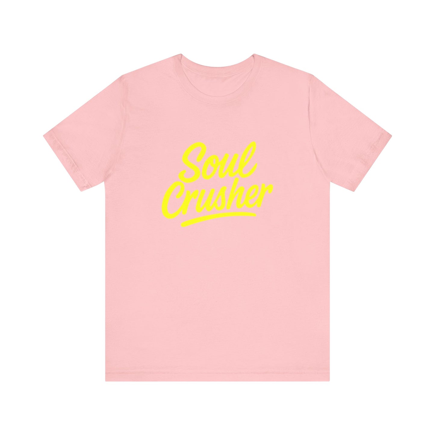 Colorful Design Soul Crusher Shirt – Loud Neon Yellow Statement Tee for Women Who Wreck Without Regret. Unisex Jersey Short Sleeve Tee