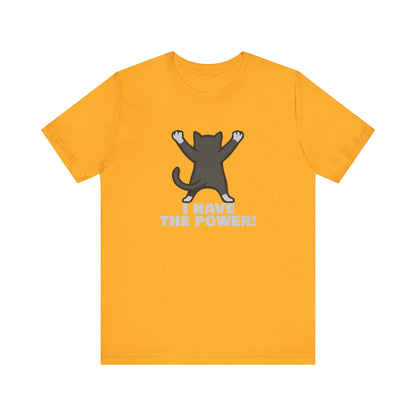 I Have the Power Cat Shirt – Hilarious Victory Pose in Dark Theme Feline Graphic Style. Unisex Jersey Short Sleeve Tee