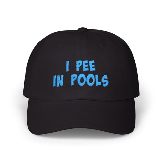 I Pee In Pools Embroidered Classic Dad Hat – Funny Baseball Hat with Bold Blue Text for Lifeguard Terrors and Poolside Menaces