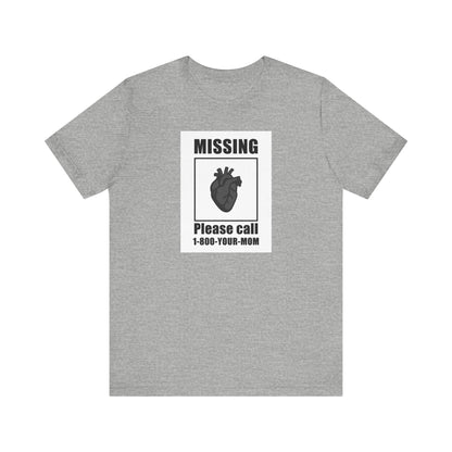 Missing Heart Poster Shirt Dark Theme Design Featuring Anatomical Heart and Funny Phone Number. Unisex Jersey Short Sleeve Tee