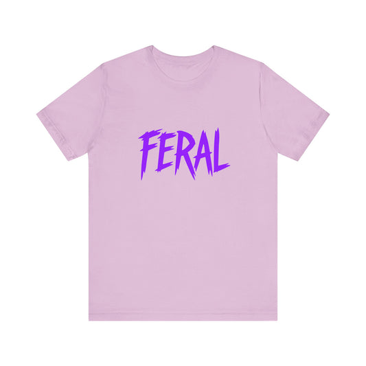 Colorful Design FERAL Shirt – Bold Purple Graphic Tee for Untamed Women Who Embrace Their Wild Side. Unisex Jersey Short Sleeve Tee