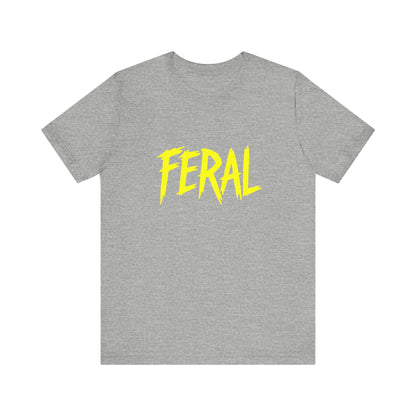 Colorful Design FERAL Shirt – Bright Yellow Chaos Tee for Women Who Are Loud, Wild, and Loving It. Unisex Jersey Short Sleeve Tee