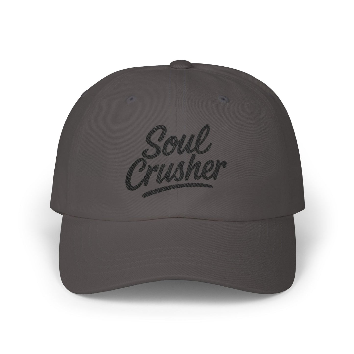 Soul Crusher Embroidered Classic Dad Hat – Clean Script Baseball Hat with Bold Edge for Heartbreakers, Villains, and Power Moves. Black Letters