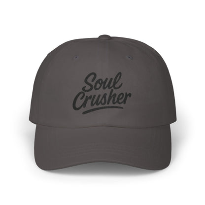 Soul Crusher Embroidered Classic Dad Hat – Clean Script Baseball Hat with Bold Edge for Heartbreakers, Villains, and Power Moves. Black Letters
