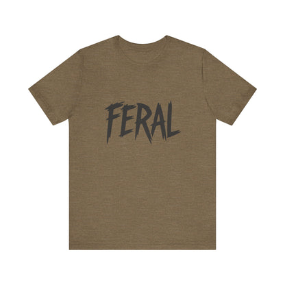 FERAL Text Graphic T-Shirt – Bold Dark Theme Lettering on Black Tee with Untamed Energy and Subtle Modern Ghost Effect. Unisex Jersey Short Sleeve Tee