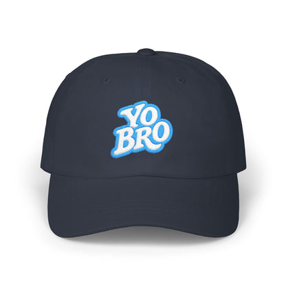 Yo Bro Classic Dad Hat – Embroidered Funny Hat for Men and Women Who Know How to Keep It Chill