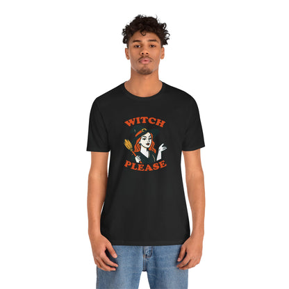 Witch Please Halloween Shirt – Sassy Retro Witch Graphic Tee for Funny Halloween Attitude