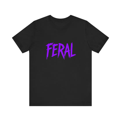 Colorful Design FERAL Shirt – Bold Purple Graphic Tee for Untamed Women Who Embrace Their Wild Side. Unisex Jersey Short Sleeve Tee