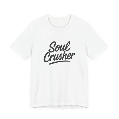 Soul Crusher Text T-Shirt – Dark Theme Grayscale Script Typography on Black Tee with Dark Energy and Modern Ghost Effect. Unisex Jersey Short Sleeve Tee