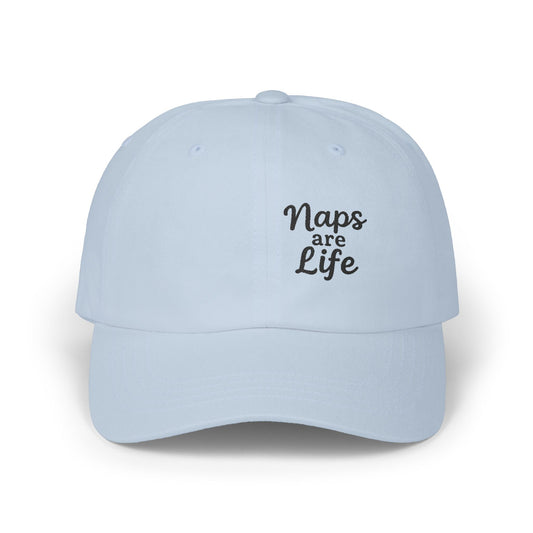 Naps Are Life Embroidered Classic Dad Hat – Cozy Comfort Hat for Nap Lovers, Rest Day Mood, and Chill Style. Black Letters