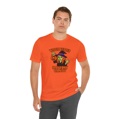 Witch Better Have My Candy Halloween Shirt – Funny Angry Witch Graphic Tee for Trick-or-Treat Attitude