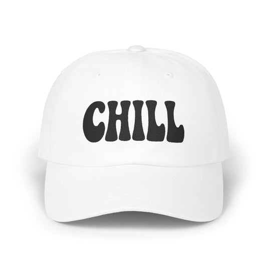 Chill Classic Dad Hat – Embroidered Relaxed Script Hat for Easygoing Vibes and Everyday Cool. Black Letters