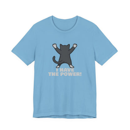 I Have the Power Cat Shirt – Hilarious Victory Pose in Dark Theme Feline Graphic Style. Unisex Jersey Short Sleeve Tee