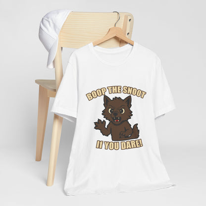 Boop the Snoot If You Dare Halloween Shirt – Funny Werewolf Halloween Graphic Unisex Jersey Short Sleeve Tee for Dog Lovers.