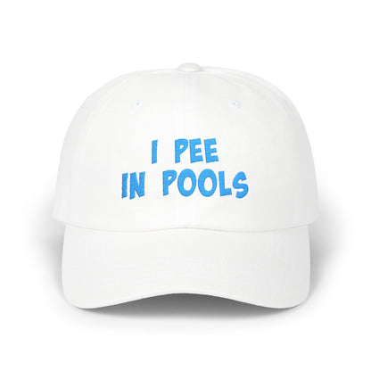 I Pee In Pools Embroidered Classic Dad Hat – Funny Baseball Hat with Bold Blue Text for Lifeguard Terrors and Poolside Menaces
