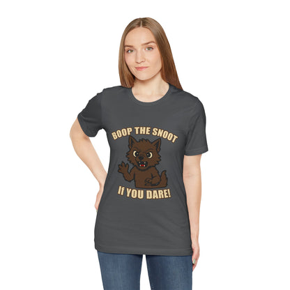Boop the Snoot If You Dare Halloween Shirt – Funny Werewolf Halloween Graphic Unisex Jersey Short Sleeve Tee for Dog Lovers.
